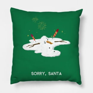 Sorry Santa Funny Snowman Pillow