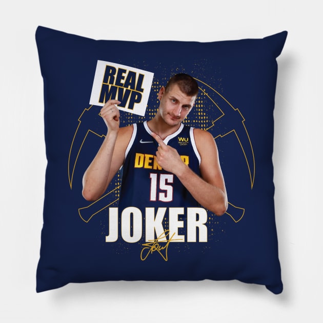 Joker Real MVP Pillow by Nagorniak