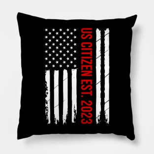 US Citizen Est 2023 Funny new US citizenship Pillow