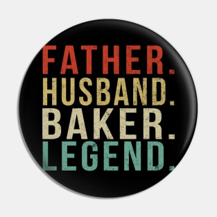 Baker Dad Vintage/ Father. Husband. Baker. Legend. Pin