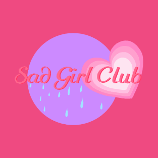 Sad Girls T-Shirt