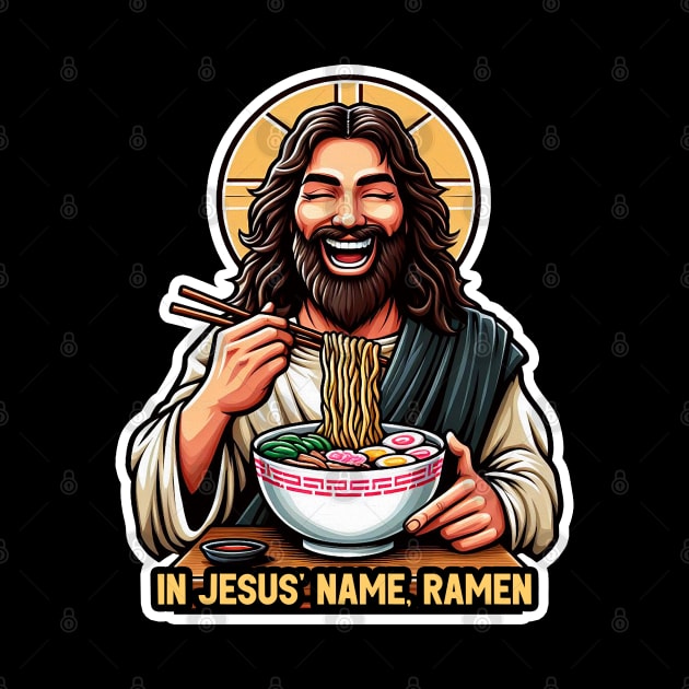 In Jesus Name Ramen by Plushism