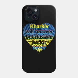 Kharkiv will recover Phone Case