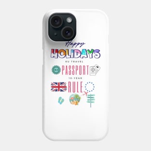 Holidaymakers EU 10-year-passport rule Phone Case