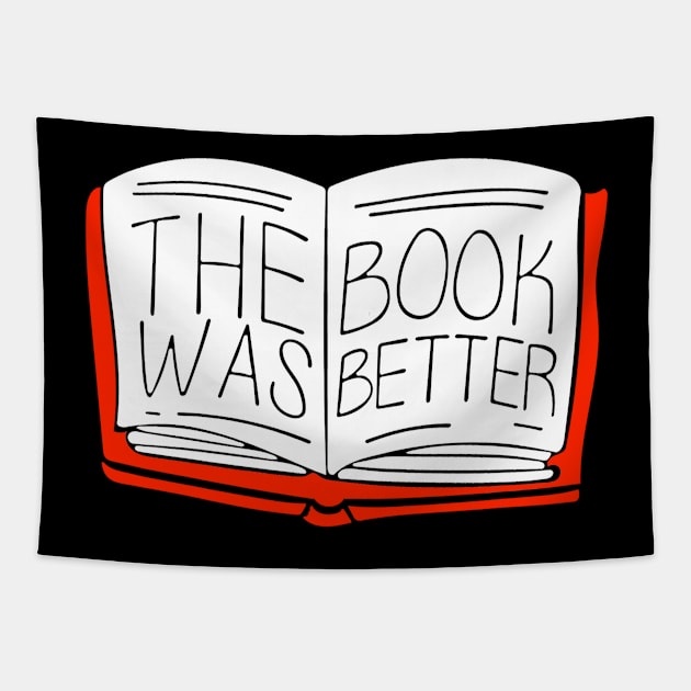 The Book Was Better Tapestry by alexwestshop