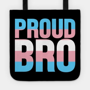 Proud Bro of a Transgender Tote