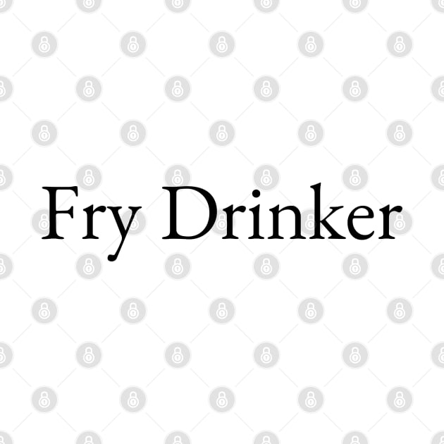Fry Drinker by ZeldenRing 