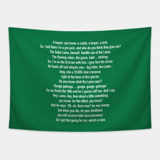 Caddyshack full Carl Spackler quote Tapestry