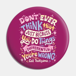 Do Things Differently Pin