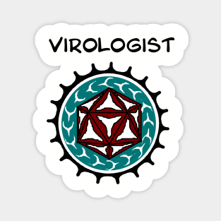 Virologist. Cute design for researchers who study viruses. Magnet