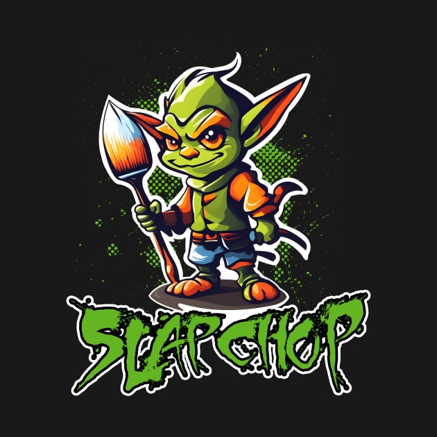 Slap Chop Goblin by SimonBreeze