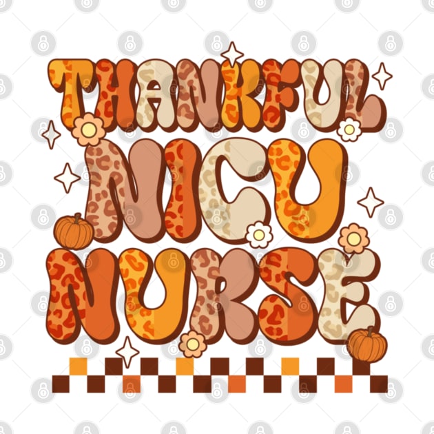 Thanksgiving Thankful NICU Nurse Retro by rhazi mode plagget