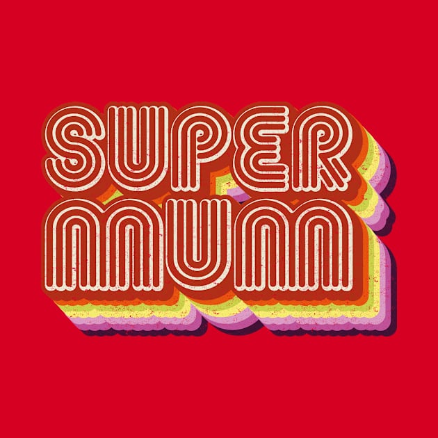 Super mum by BOEC Gear