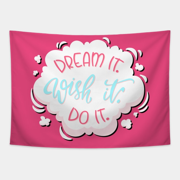 Dream it Tapestry by Garlicky