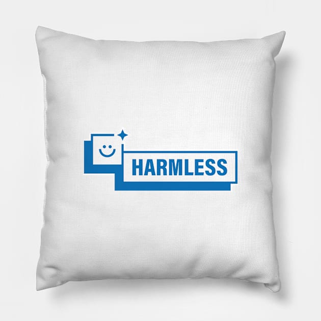 HARMLESS Pillow by encip