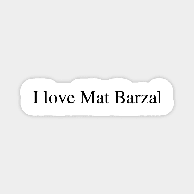 I love Mat Barzal Magnet by delborg