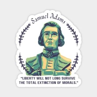 Samuel Adams Portrait and Quote Magnet