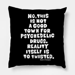 Fear and Loathing Raoul Duke Tee: Psychedelic Wisdom Pillow