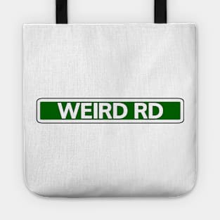 Weird Rd Street Sign Tote