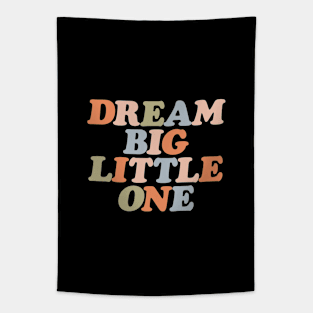 Dream Big Little One in pastel orange peach green and blue Tapestry