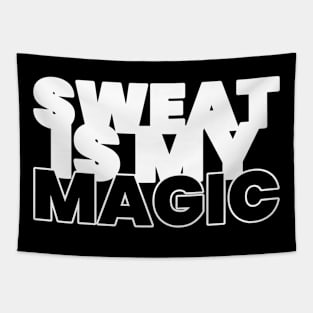 Sweat Is My Magic Fitness Tapestry