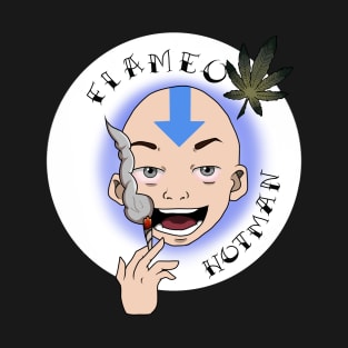 Stoner Aang- Flameo Hotman! T-Shirt