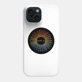 Radiate Love ~ Colours of the Sky Phone Case