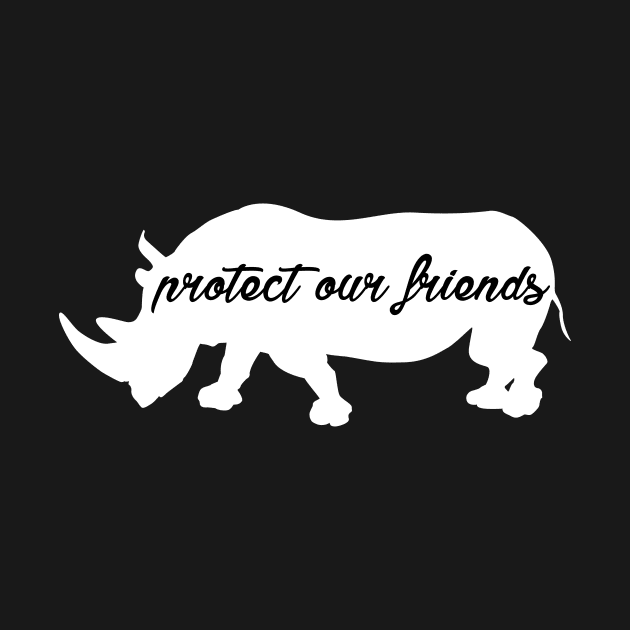 protect our friends - rhino by Protect friends