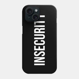 INSECURITY Security Guard (Front/Back Print) Phone Case