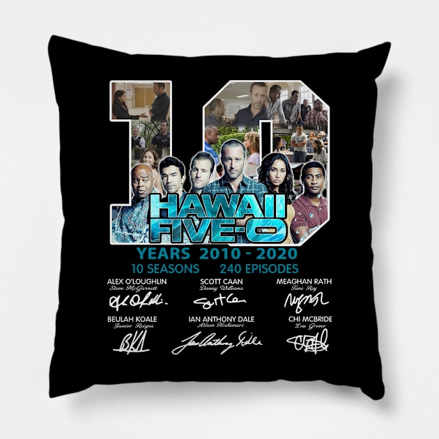 Hawaii Five O 10 Years 2010 2020 Signatures Pillow by chancgrantc@gmail.com