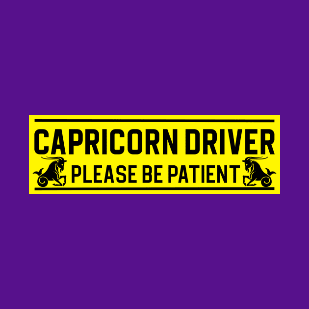 Funny Capricorn Goat Zodiac Student Driver Notice Sign by WitchNitch