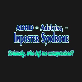 Imposter Syndrome T-Shirt