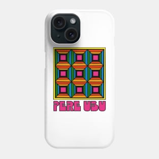 Pere Ubu • Original Fan Artwork Phone Case