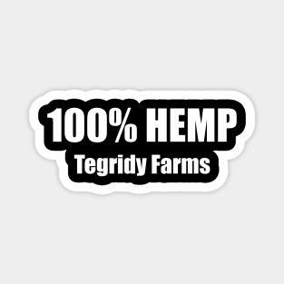 100% HEMP - Tegridy Farms Magnet