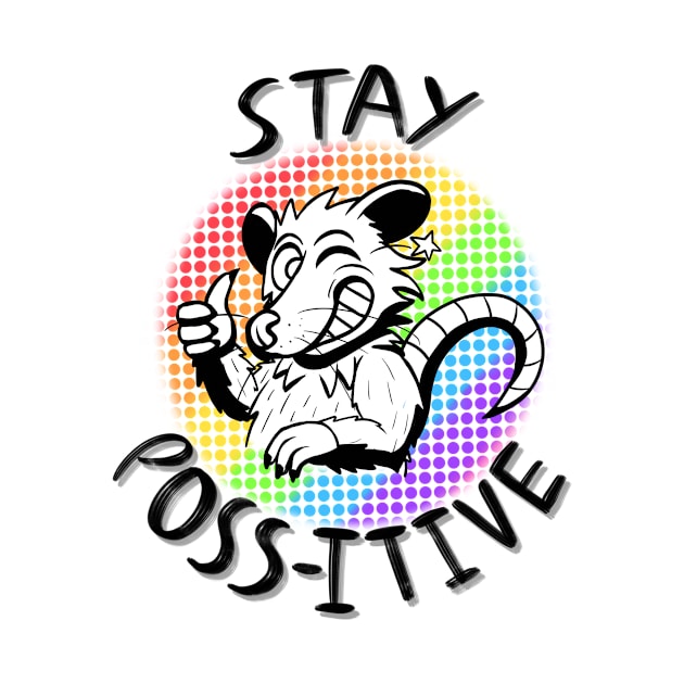 Stay Poss-itive (light) by Aylor