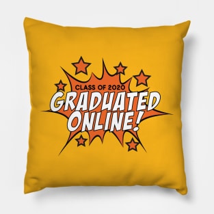 Graduated Online! Pillow