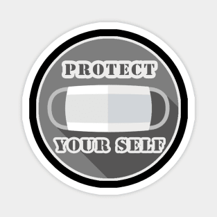 protect your self Magnet