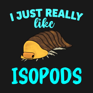 I Just Really Like Isopods Rubber Ducky T-Shirt