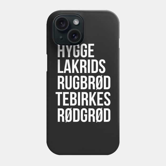 Hygge Lakrids Rugbrød Tebirkes Rødgrød. Identifiable Danish Phone Case by mivpiv