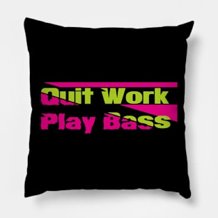 Quit work Play Bass Pillow