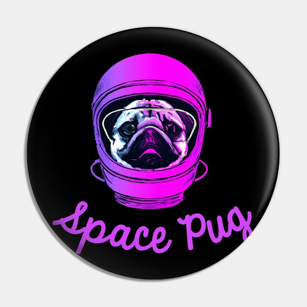 Space Pug Dog Owner Pugs Funny Dog Pin by BetterManufaktur