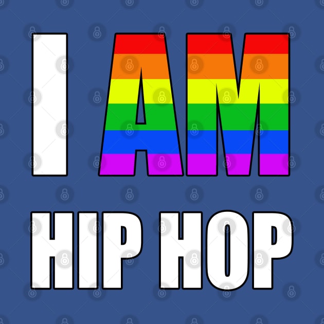 "I AM HIP HOP" RAINBOW LETTER by DodgertonSkillhause