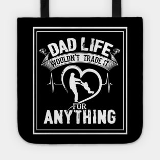 Dad life Tote