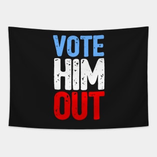 Vote Him Out Tapestry