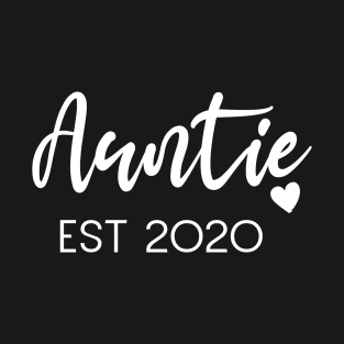 Auntie EST 2020- New Aunt Gifts, Proud Auntie Shirt, Auntie To Be T-Shirt