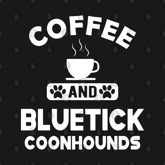 Bluetick coonhound - Coffee and bluetick coonhounds by KC Happy Shop