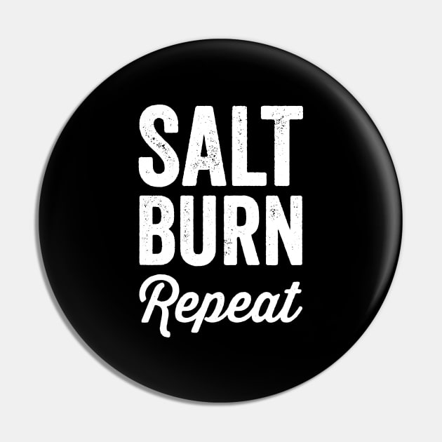 Salt burn repeat Pin by captainmood