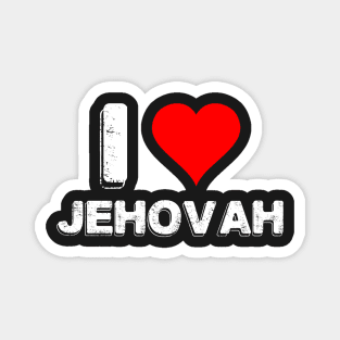 I LOVE JEHOVAH Magnet