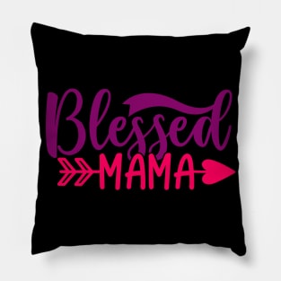 Blessed mama Pillow