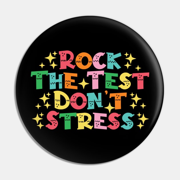 Rock The Test Don't Stress Pin by Giftyshoop